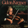 Gidon Kremer – Romantische miniaturen